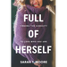 Full of Herself: Finding the Audacity to Love Who You Are
