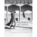 The Soul of the Camera: The Photographer's Place in Picture-Making