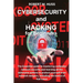 CYBERSECURITY and HACKING for Beginners: The Essential Guide to Mastering Computer Network Security and Learning all the Defensive Actions to Protect