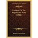 Lectures On The Republic Of Plato (1922)