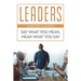 Leaders: Say What You Mean, Mean What You Say