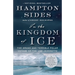 In the Kingdom of Ice: The Grand and Terrible Polar Voyage of the USS Jeannette