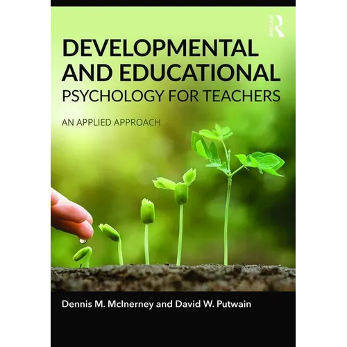 Developmental and Educational Psychology for Teachers: An Applied Approach