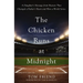 The Chicken Runs at Midnight: A Daughter's Message from Heaven That Changed a Father's Heart and Won a World Series