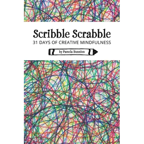 Scribble Scrabble 31 Days of Creative Mindfulness