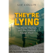 They're Lying: The Media, The Left, and The Death of George Floyd