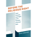 Before the Religious Right: Liberal Protestants, Human Rights, and the Polarization of the United States