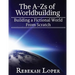 The A-Zs of Worldbuilding: Building a Fictional World from Scratch