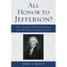 All Honor to Jefferson?: The Virginia Slavery Debates and the Positive Good Thesis