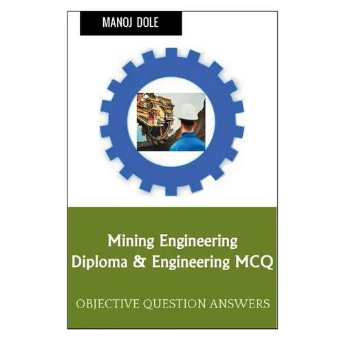 Mining Engineering Diploma & Engineering MCQ
