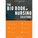 The Big Book of Nursing Solutions