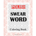 Polish Swear Word Coloring Book
