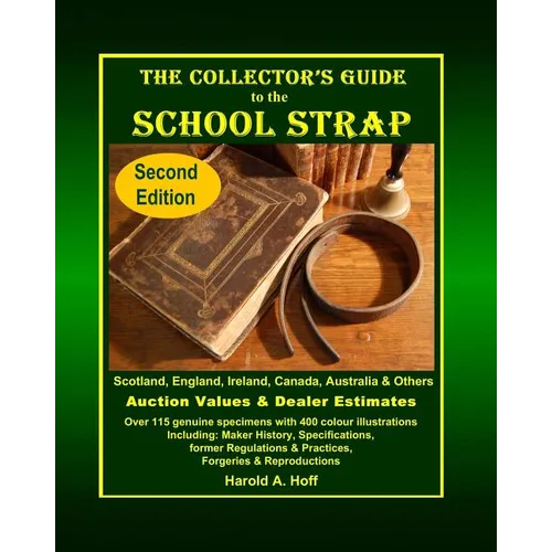 The Collector's Guide to the School Strap: Second Edition