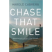 Chase That Smile