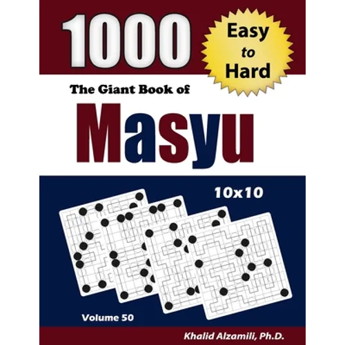 The Giant Book of Masyu: 1000 Easy to Hard Puzzles (10x10)