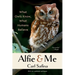 Alfie & Me: What Owls Know, What Humans Believe
