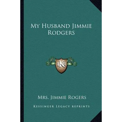 My Husband Jimmie Rodgers