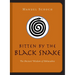 Bitten by the Black Snake: The Ancient Wisdom of Ashtavakra