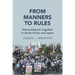 From Manners to Rules