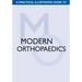 A Practical Illustrated Guide to Modern Orthopaedics