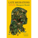 Late Migrations: A Natural History of Love and Loss