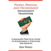 People, Process, and Technology Management Framework: A Manager's Practical Guide to Establishing a Structure for Growth