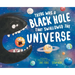 There Was a Black Hole That Swallowed the Universe