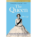 The Queen: Her Life