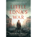 Little Edna's War: A True Story of Resistance and Hope. A Gripping WWII page-turner