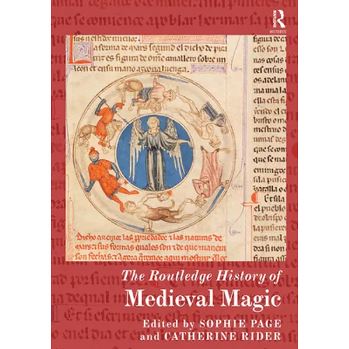 The Routledge History of Medieval Magic