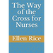 The Way of the Cross for Nurses