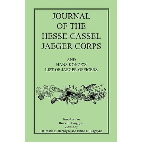 Journal of the Hesse-Cassel Jaeger Corps