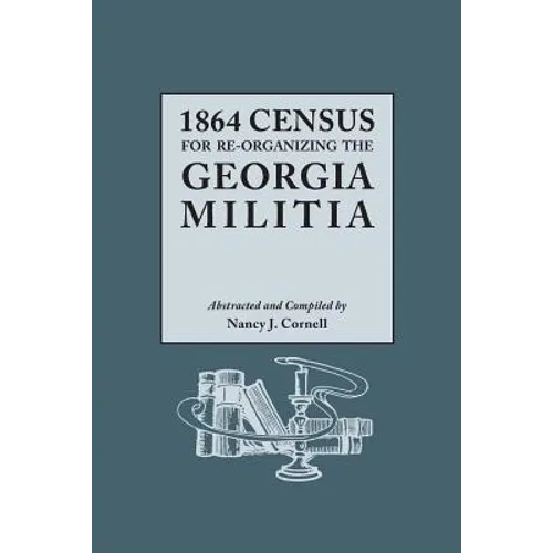 1864 Census for Re-Organizing the Georgia Militia