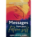 Messages from your Future Self: A Guide to Reclaiming Your Sacred Wisdom to Create a Life of Purpose and Enchantment