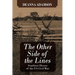The Other Side of the Lines: Southern Heroes of the U.S. Civil War