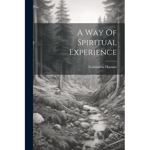 A Way Of Spiritual Experience