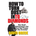 How to Turn Dust into Diamonds