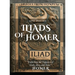 The Iliad of Homer: Rage, Glory, and Gods: Experience the Epic Battles of the Iliad