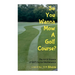 So You Wanna Mow A Golf Course?: The Art & Science of Golf Course Maintenance