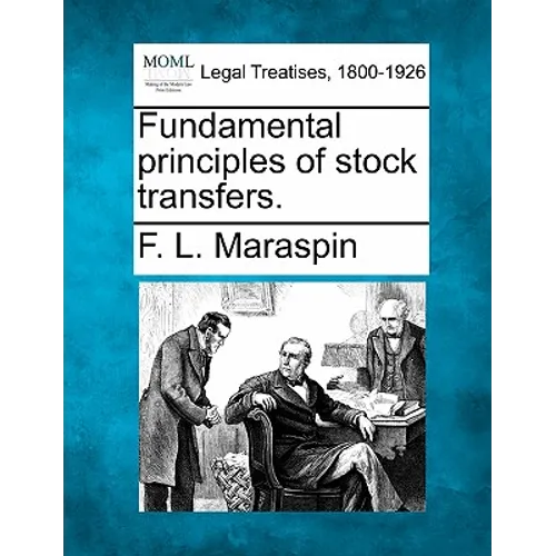 Fundamental Principles of Stock Transfers.
