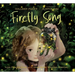 Firefly Song: Lynn Frierson Faust and the Great Smoky Mountain Discovery