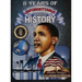 8 Years of Unforgettable History: The Allure of America's Firsts