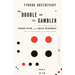 The Double and the Gambler