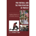 Pro Football and the Proliferation of Protest: Anthem Posture in a Divided America