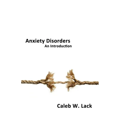 Anxiety Disorders: An Introduction