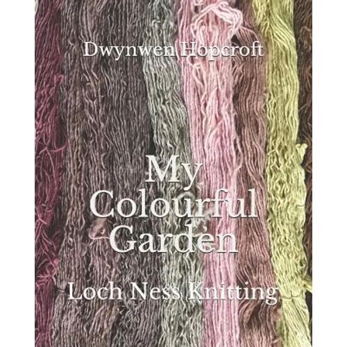 My Colourful Garden: Loch Ness Knitting