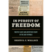 In Pursuit of Freedom: Fugitive Slaves and Advertised Escape in the Early Republic