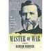 Master of War: The Life of General George H. Thomas