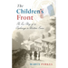 The Children's Front: The Story of an Orphanage in Wartime France