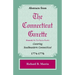 Abstracts from the Connecticut [formerly New London] Gazette Covering Southeastern Connecticut, 1774-1776
